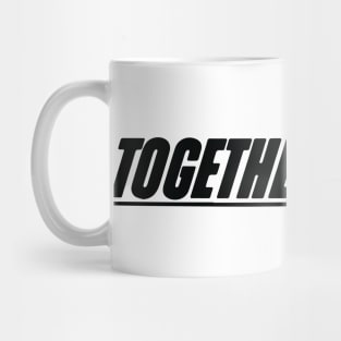 Together we win! Mug